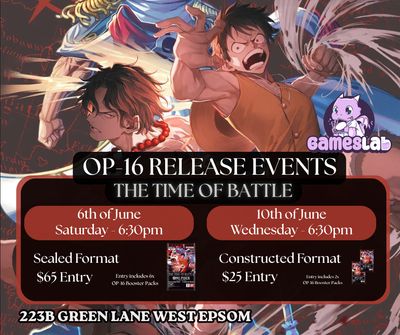 OP-16 The Time of Battle Release Events (June 6th &amp; June 10th)