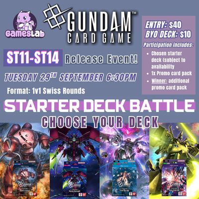 Gundam ST11-ST14 Starter Deck Event! (29/09)