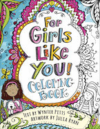 For Girls Like You Coloring Book (God&#39;s Girl Coloring Books for Tweens) - Pitts &amp; Ryan