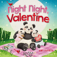 Night Night, Valentine -Parker, Amy
