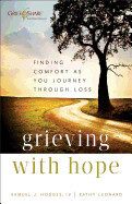 Grieving with Hope - Hodges &amp; Leonard