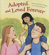 562453-Adopted and Loved Forever (2nd Edition) - Annetta E. Dellinger