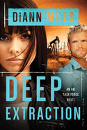 Deep Extraction (FBI: Task Force #2) - Mills, DiAnn