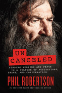 Uncanceled - Phil Robertson