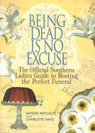 Being Dead is No Excuse - Metcalfe &amp; Hays