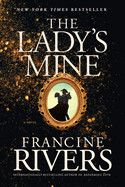 The Lady&#39;s Mine - Rivers, Francine  - paperback