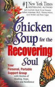 Chicken Soup for the Recovering Soul