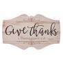 SGS0006 Signature Sign-Give Thanks (18&quot; x 11&quot;)