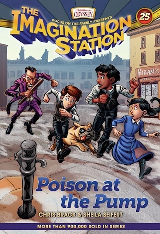 Poison at the Pump (Imagination Station #25) - Seifert &amp; Brack