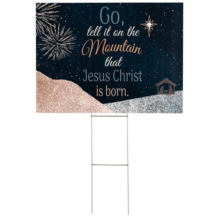 CHSIGN-513 YARD SIGN GO TELL IT ON THE MOUNTAIN PVC