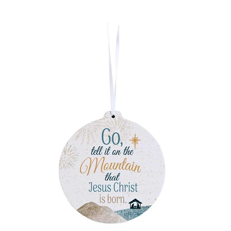CHOW-1030 WOOD ORNAMENT GO TELL IT ON THE MOUNTAIN