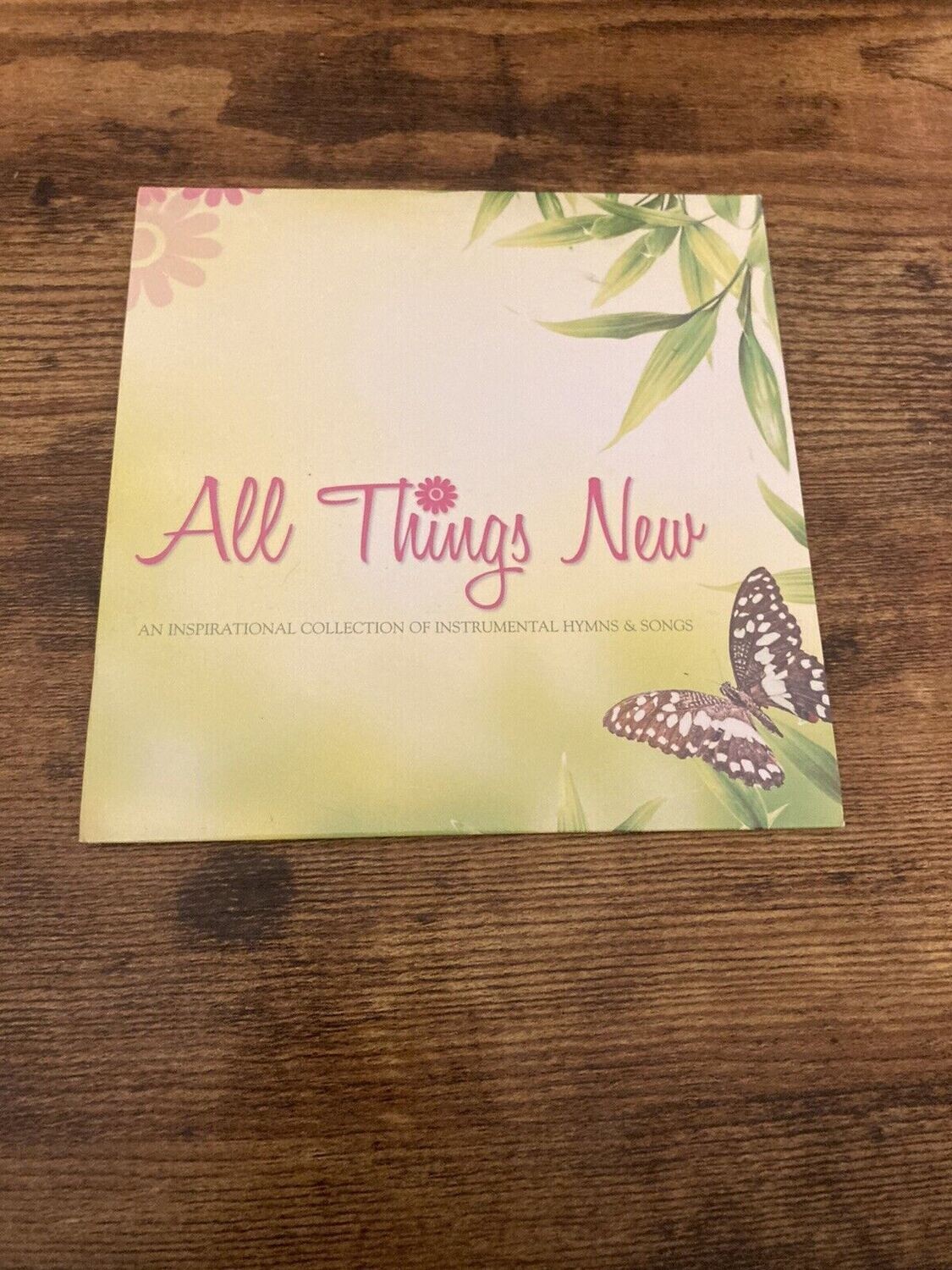 All Things New - inspirational collection of instrumental hymns and songs