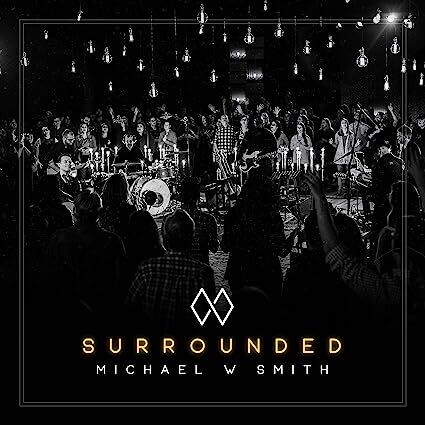 Audio CD-Surrounded - Michael W. Smith