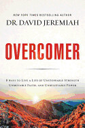 Overcomer - Dr. David Jeremiah