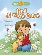 God Always Cares (Happy Day Books) - Beveridge, Amy