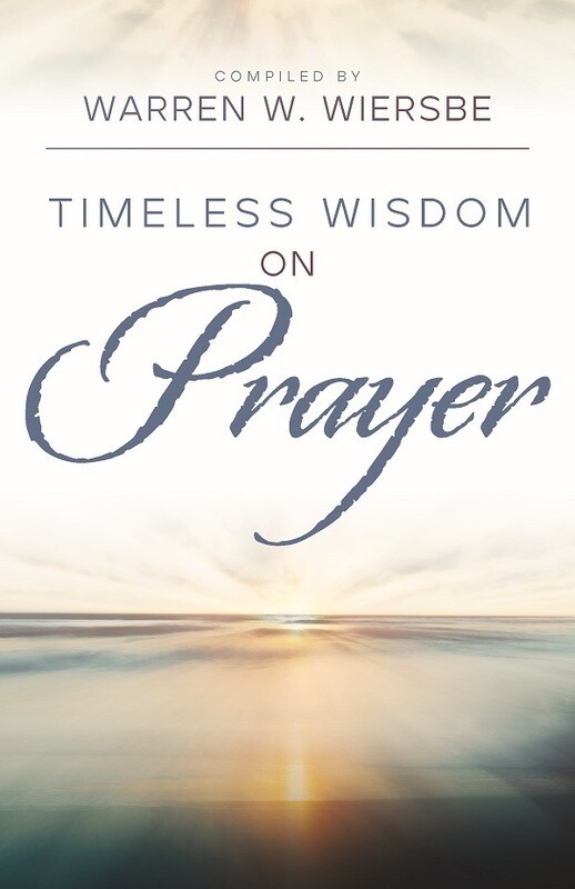 Timeless Wisdom on Prayer): Wiersbe, Warren W