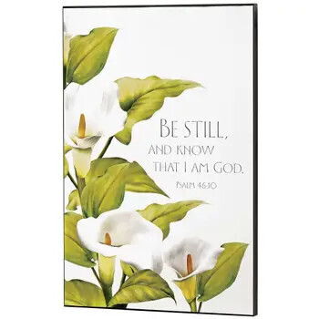 PLK1218-902 Wall Plaque Be Still Ps 46:10 12x18