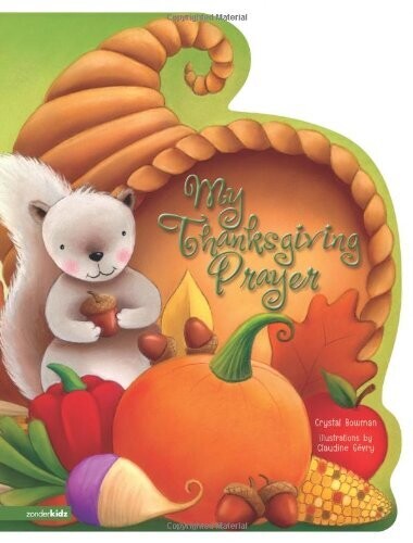 My Thanksgiving Prayer - Crystal Bowman