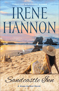 Sandcastle Inn (A Hope Harbor Novel): Hannon, Irene