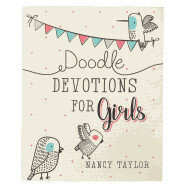 GB166-Doodle Devotions for Girls - Nancy Taylor