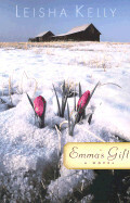 Emma&#39;s Gift Leisha Kelly-USED