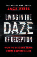 Living In The Daze of Deception: Hibbs, Jack