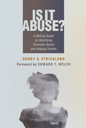 Is It Abuse? - Darby A. Strickland