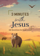 3 Minutes with Jesus - 180 Devotions for Boys