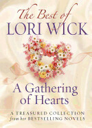 A Gathering of Hearts - Wick, Lori