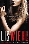 A Matter of Trust (MIA Quinn Mystery #1) - Lis Wiehl