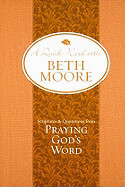 A Quick Word With Beth Moore/Praying God's Word  - Moore, Beth