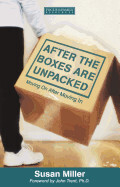After the  Boxes Are Unpacked - Miller, Susan