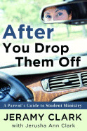 After You Drop Them Off - Clark, Jeramy