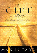 Gift for all People, The - Lucado, Max