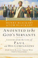 Anointed to be God&#39;s Servants - Blackaby