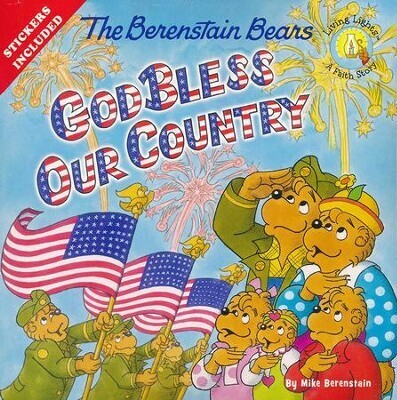 Berenstain Bears God Bless Our Country