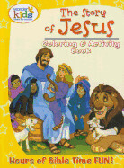 The Story Of Jesus Coloring And Activity Book (Wonder Kids)