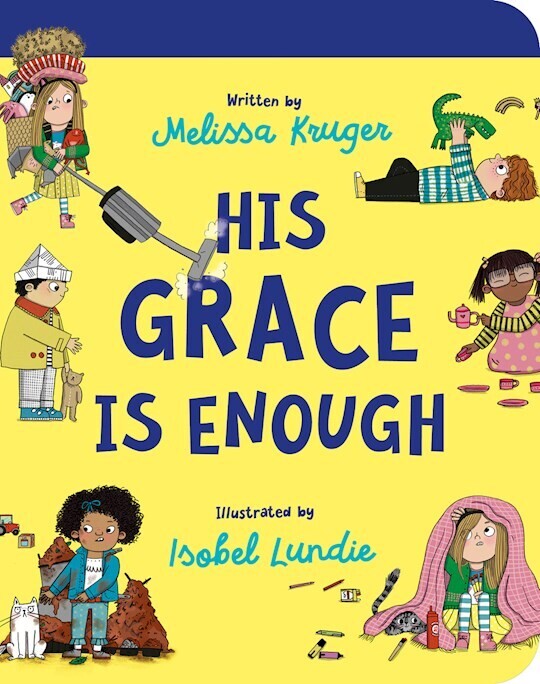 His Grace Is Enough Board Book - Kruger, Melissa B