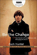 Be The Change - Hunter, Zach