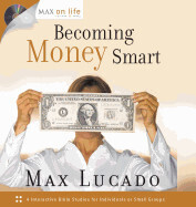 Becoming Money Smart[With CD] - Lucado, Max