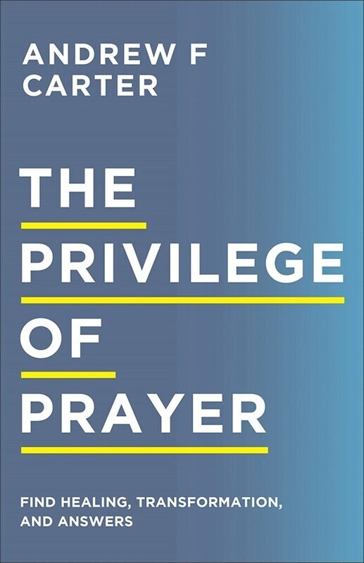 The Privilege Of Prayer