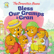 Berenstain Bears Bless Our Gramps and Gran