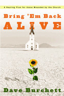 Bring ‘Em Back Alive - Burchett, Dave