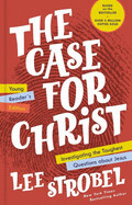 The Case for Christ,  The  (Young Reader&#39;s Edition) - Strobel, Lee