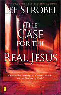 Case for the Real Jesus, The -  Strobel, Lee