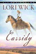 Cassidy(Big Sky Dreams #1) - Wick, Lori