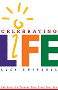 Celebrating Life - Swindoll, Luci