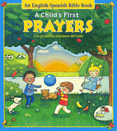 Child&#39;s First Prayers (English-Spanish Bible Book) - Grand, Dee Ann