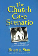 Church-Case Scenario, The - Bickel &amp; Jantz