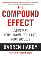 Compound Effect  - Hardy, Darren